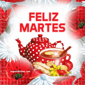 Feliz Martes GIF Animado Con Tetera Roja