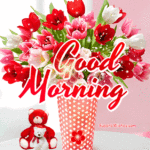 Good Morning GIF With Tulips And A Cute Teddy Bear