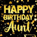 Happy Birthday, Aunt With Gold Heart Confetti GIF