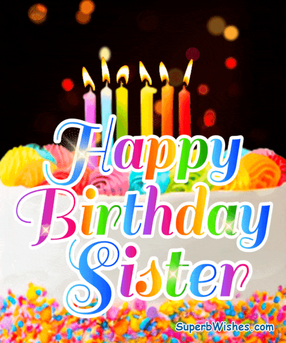 Birthday Cake With Candles GIF - Happy Birthday, Sister | SuperbWishes