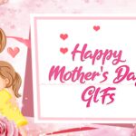 Happy Mother's Day GIFs