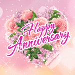 Happy Anniversary GIF With Pink Roses