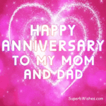 Happy Anniversary To My Mom And Dad GIF