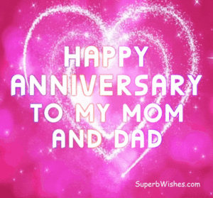 Happy Anniversary To My Mom And Dad GIF