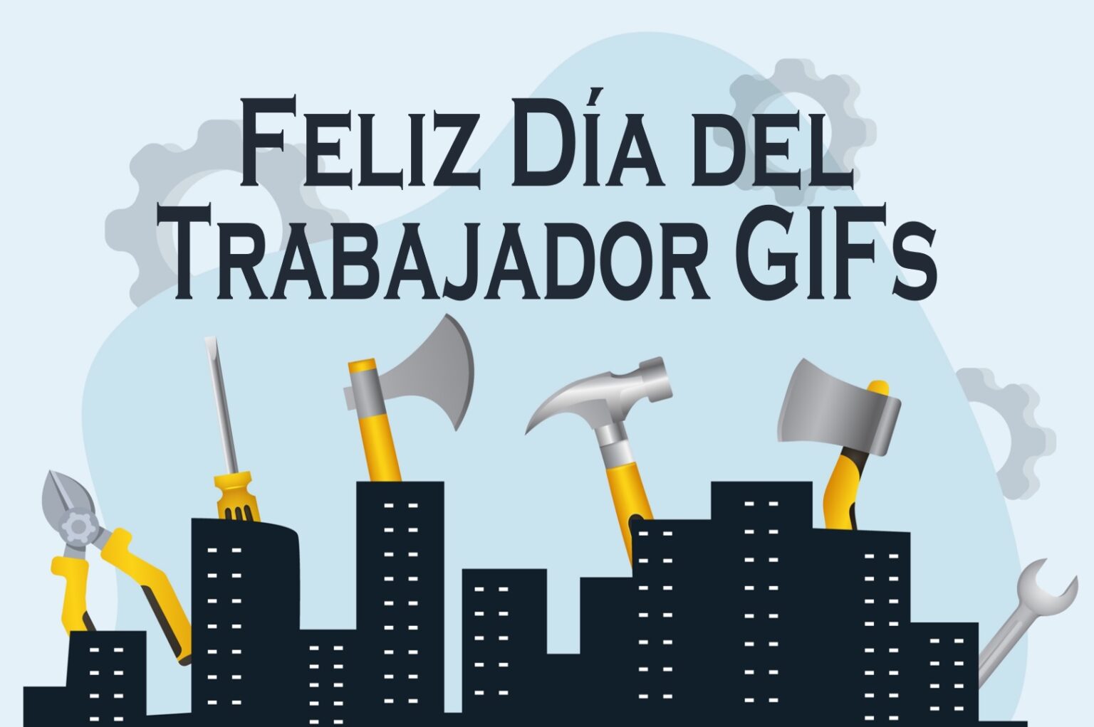 Feliz Día del Trabajador 2024 GIFs Animados