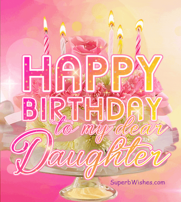 Delicate Birthday Cake GIF - Happy Birthday, Daughter | SuperbWishes