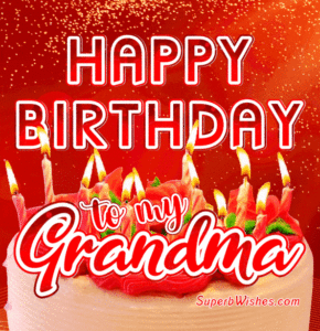 Delicate Birthday Cake GIF - Happy Birthday, Grandma