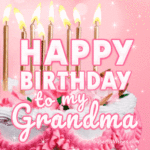 Pretty Birthday Cake With Pink Decor GIF - Happy Birthday To My Grandma