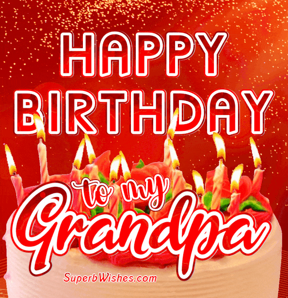 Delicate Birthday Cake GIF - Happy Birthday, Grandpa