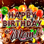 Birthday Cake With Chocolate Frosting GIF - Happy Birthday, Mom!