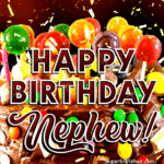 Birthday Cake With Chocolate Frosting GIF - Happy Birthday, Nephew!