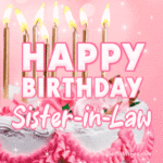 Pretty Birthday Cake With Pink Decor GIF - Happy Birthday, Sister-in-Law