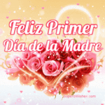 Feliz Primer Día de la Madre GIF