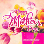 Happy Mother's Day GIF With A Potted Tulips