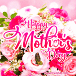 Happy Mother's Day GIF With Beautiful Rose Flowers