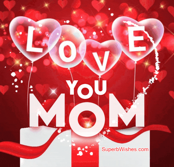 Love You, Mom! New Happy Mother's Day GIF.