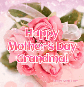 Happy Mother's Day To My Grandma GIF