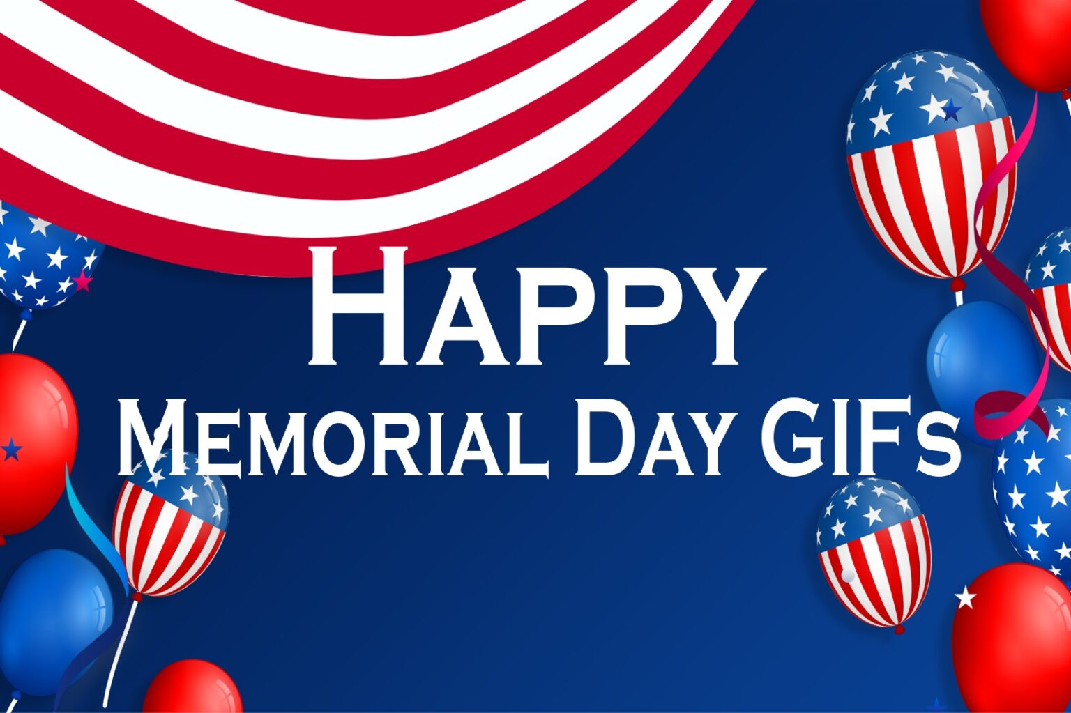 Happy Memorial Day 2024 GIFs