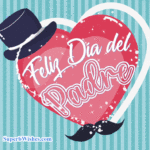 Feliz Día del Padre GIF