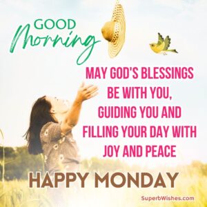 Happy Monday Images - May God's blessings be with you