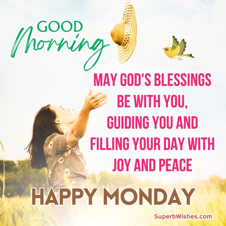Happy Monday Images - May God's blessings be with you
