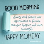 Happy Monday Images - Every week brings new opportunities