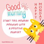 Happy Monday Images - Start this Monday morning with a positive mindset